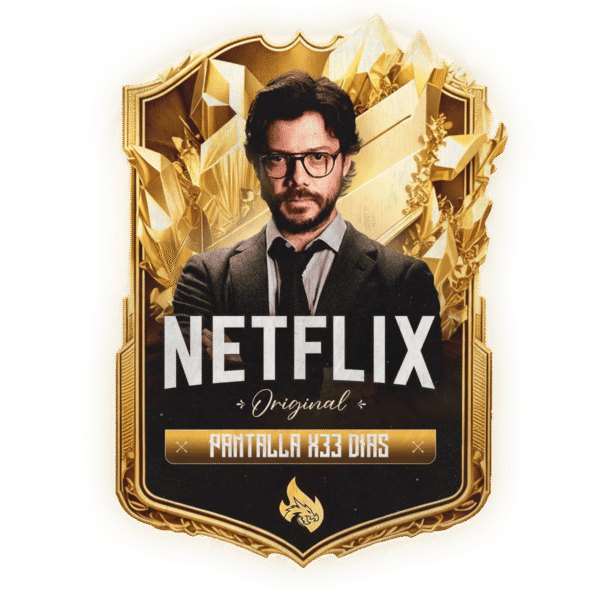 NETFLIX ORIGINAL PANTALLA 33 DIAS RENOVABLE
